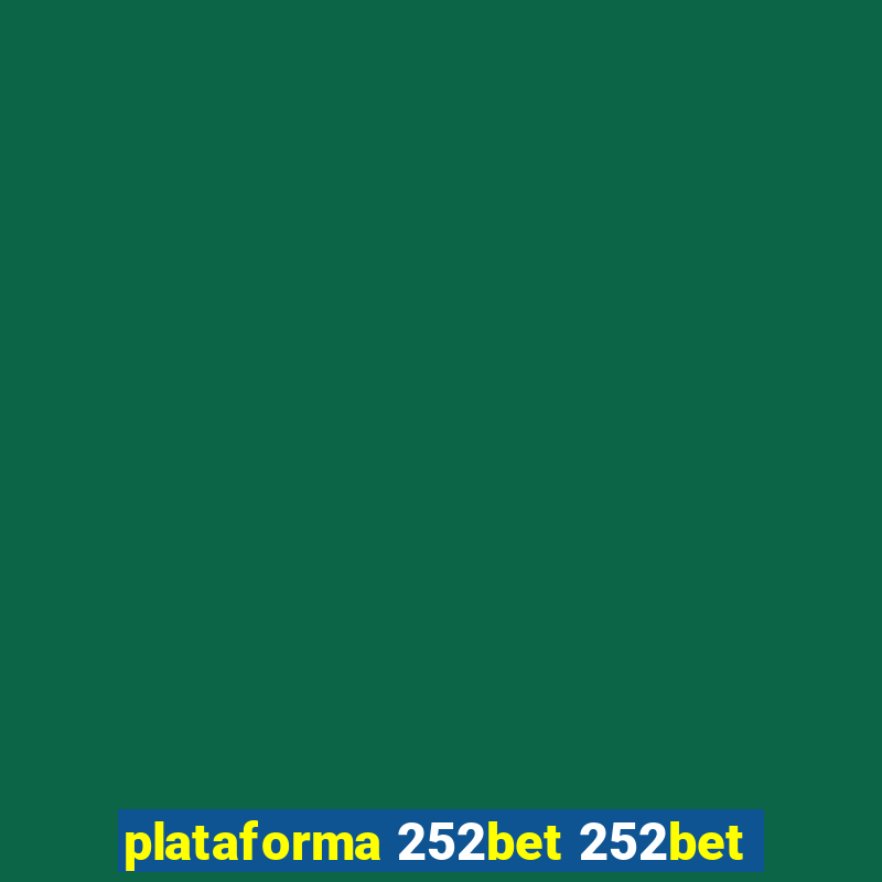 plataforma 252bet 252bet